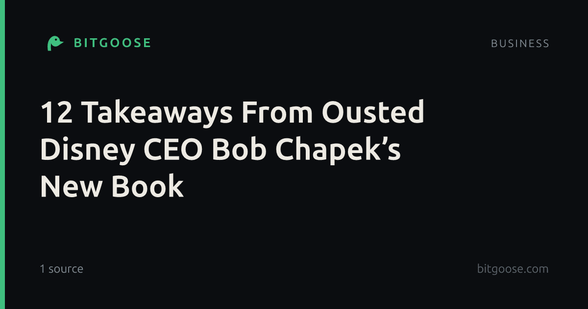 12 Takeaways From Ousted Disney CEO Bob Chapek’s New Book