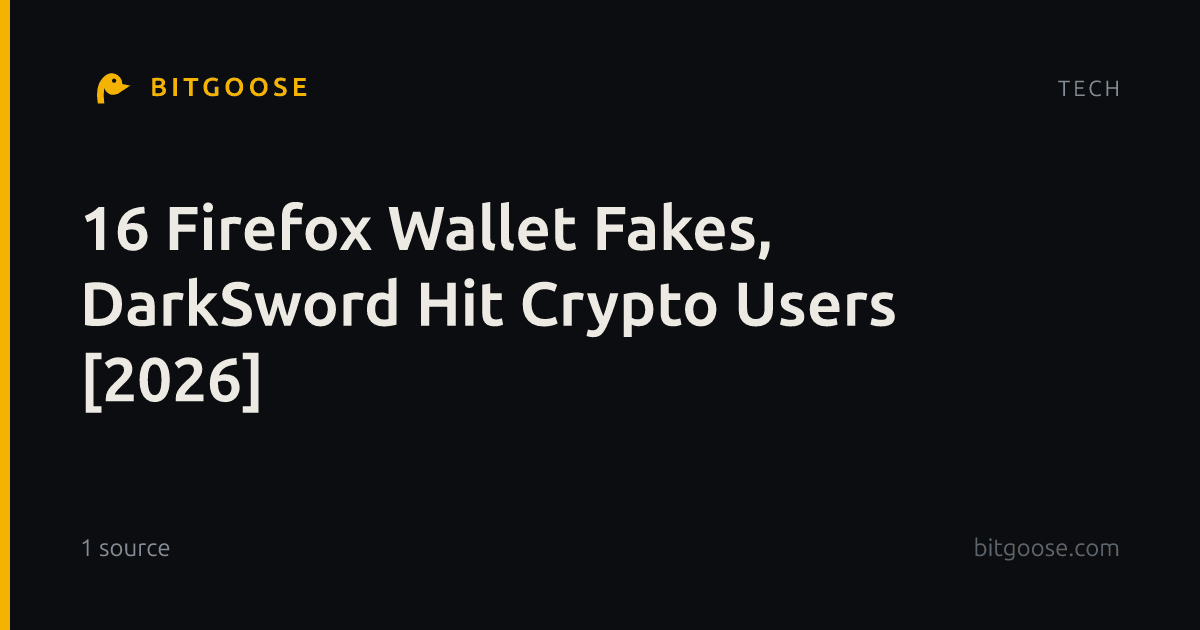 16 Firefox Wallet Fakes, DarkSword Hit Crypto Users [2026]