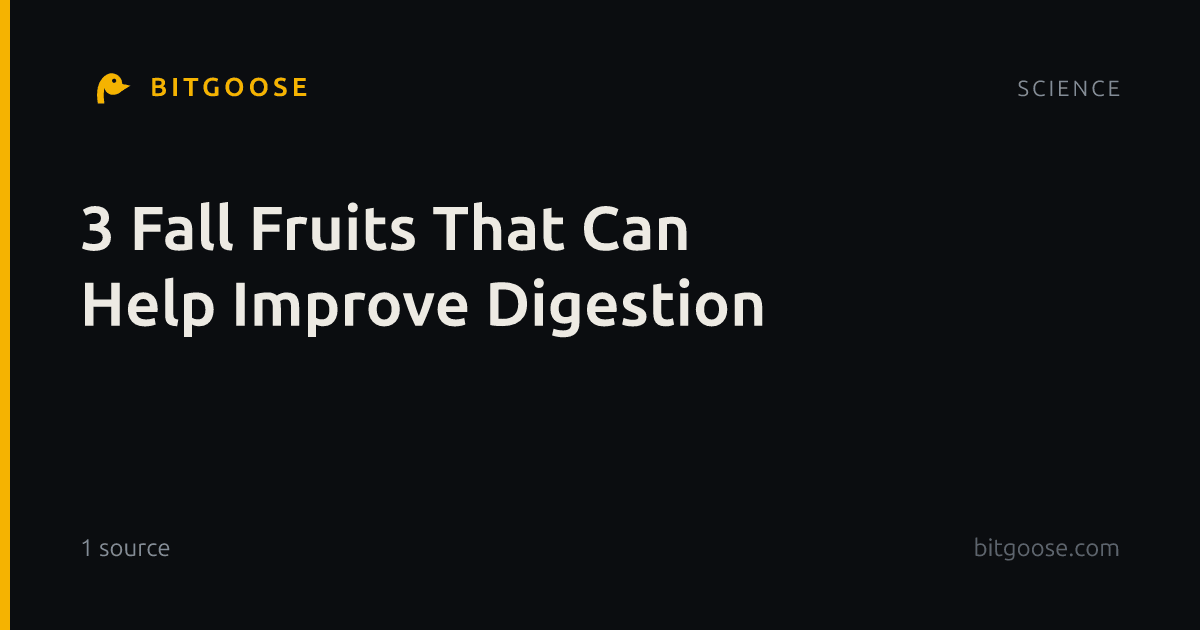 3 Fall Fruits That Can Help Improve Digestion