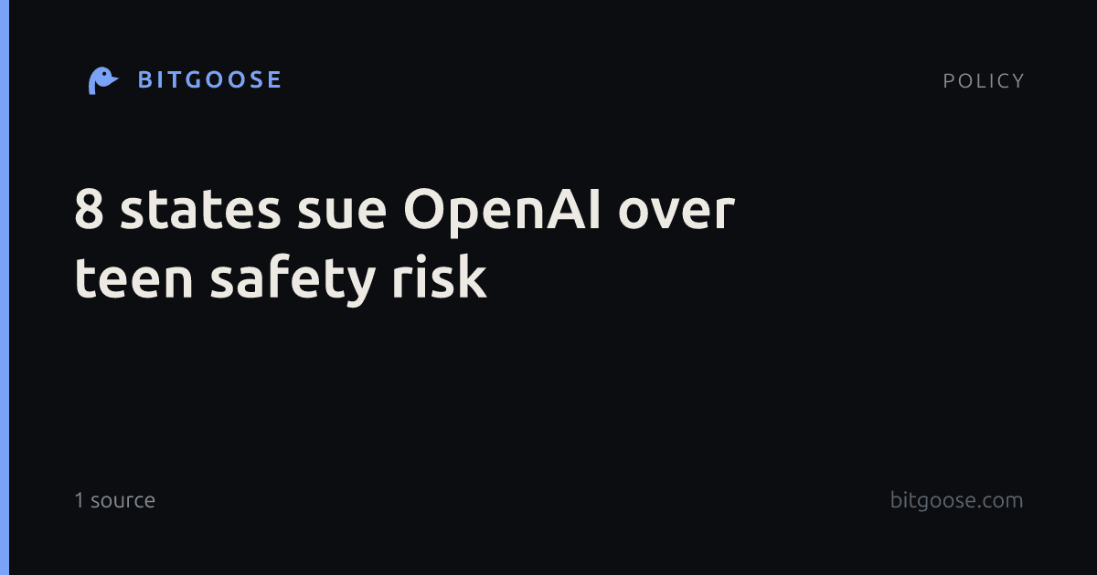 8 states sue OpenAI over teen safety risk