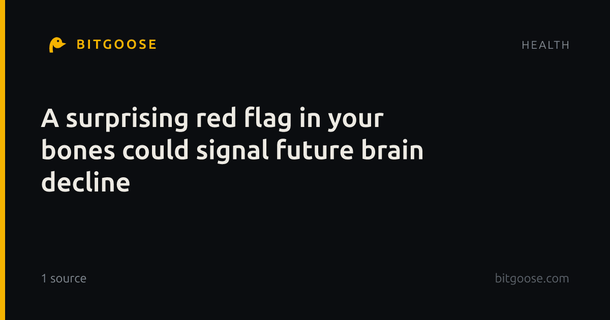 A surprising red flag in your bones could signal future brain decline