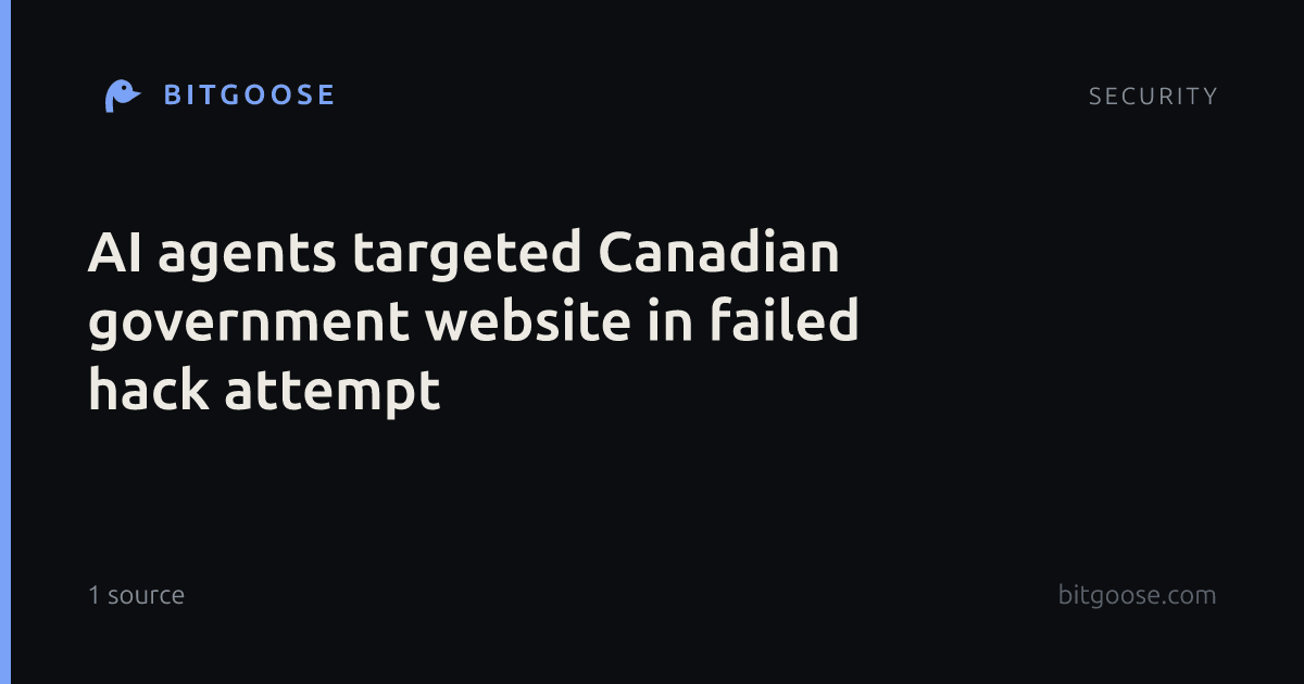 AI agents targeted Canadian government website in failed hack attempt