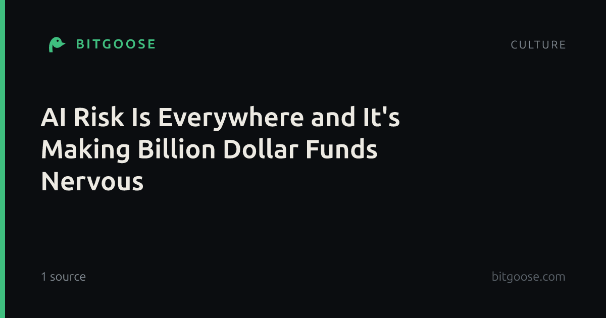AI Risk Is Everywhere and It's Making Billion Dollar Funds Nervous