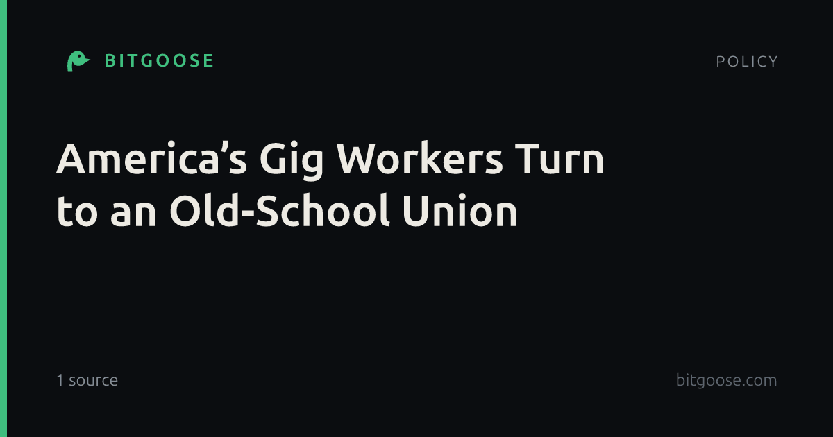 America’s Gig Workers Turn to an Old-School Union