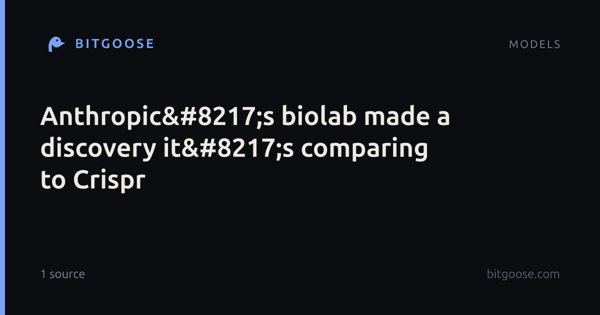 Anthropic’s biolab made a discovery it’s comparing to Crispr