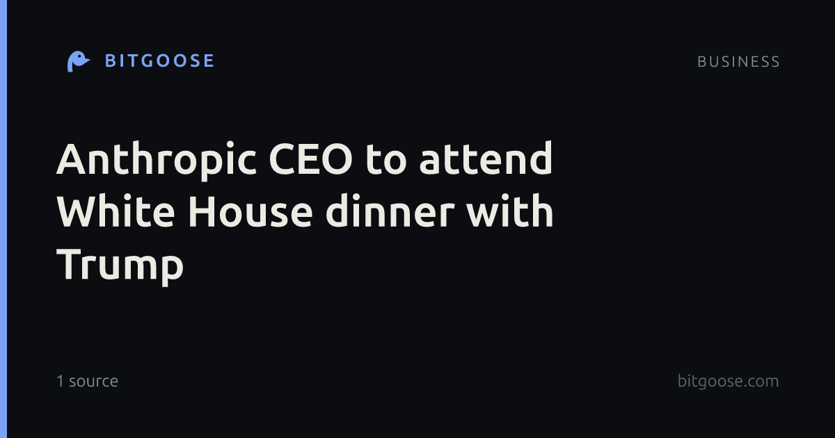 Anthropic CEO to attend White House dinner with Trump