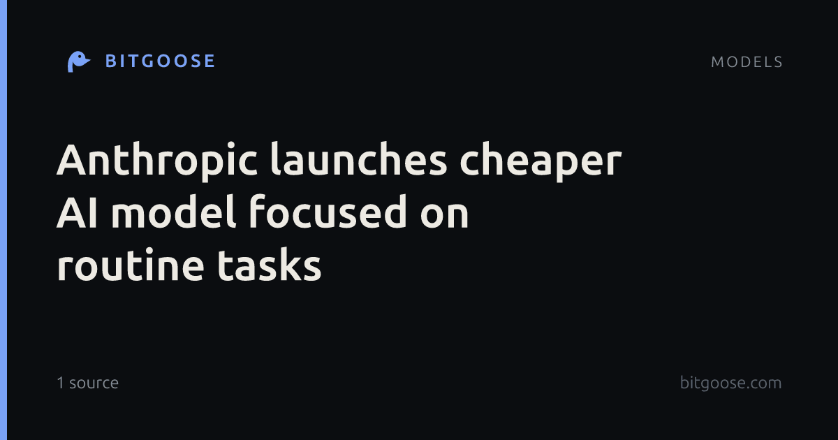 Anthropic launches cheaper AI model focused on routine tasks