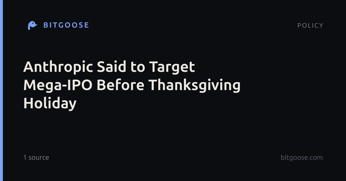 Anthropic Said to Target Mega-IPO Before Thanksgiving Holiday