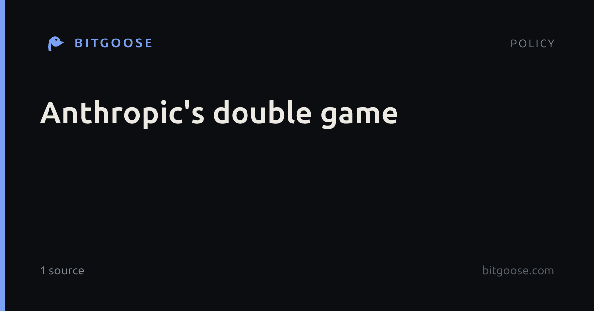 Anthropic's double game