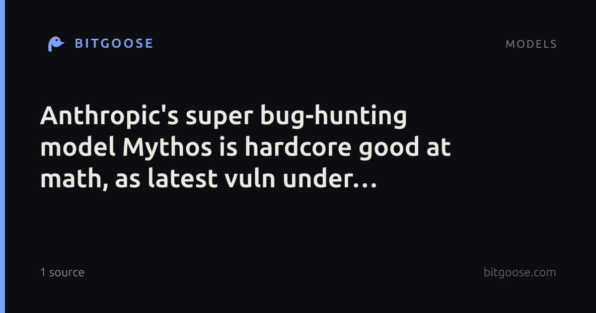 Anthropic's super bug-hunting model Mythos is hardcore good at math, as latest vuln under attack shows