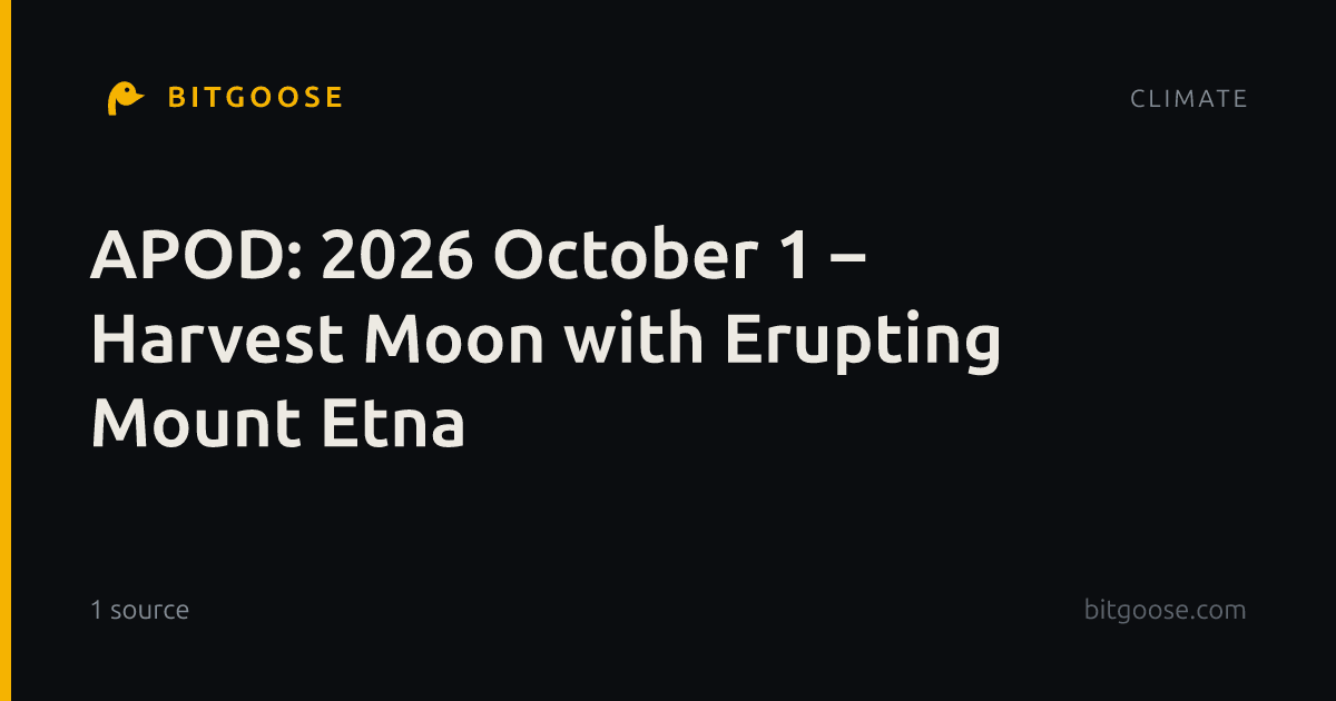 APOD: 2026 October 1 – Harvest Moon with Erupting Mount Etna