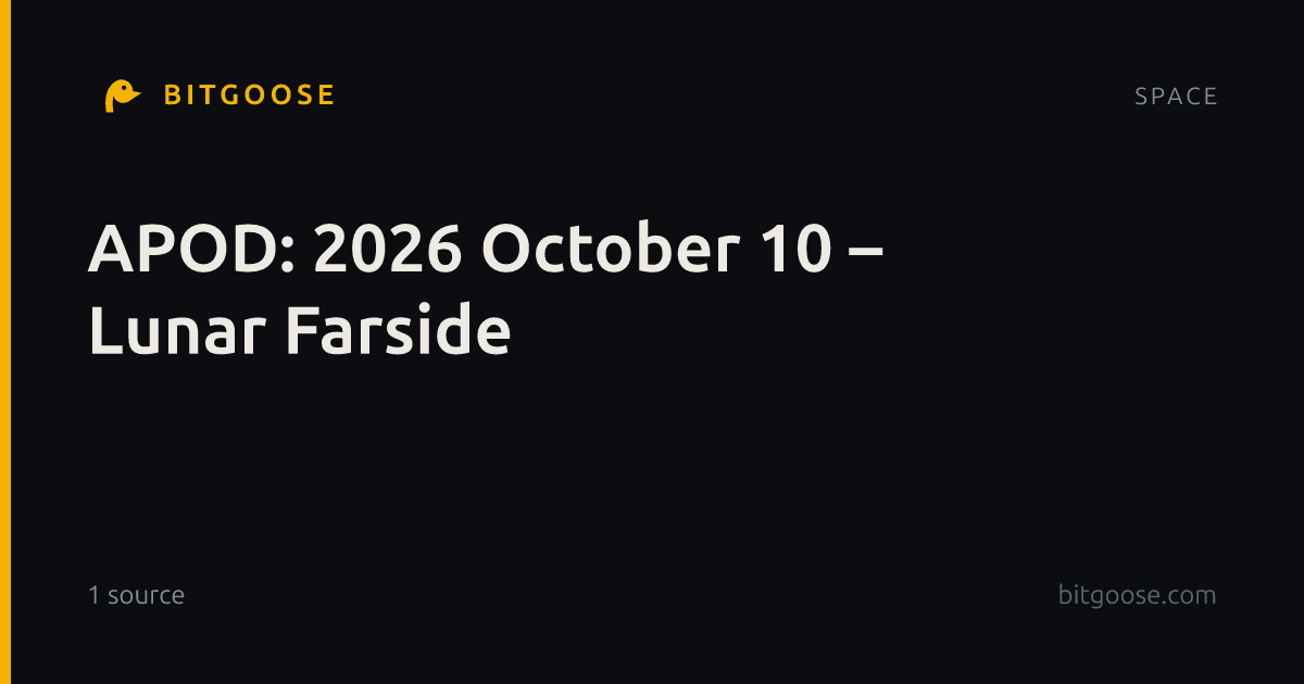 APOD: 2026 October 10 – Lunar Farside