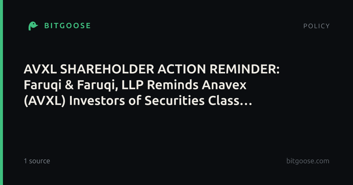 AVXL SHAREHOLDER ACTION REMINDER: Faruqi & Faruqi, LLP Reminds Anavex (AVXL) Investors of Securities Class Action Lawsuit Deadline on November 30, 2026