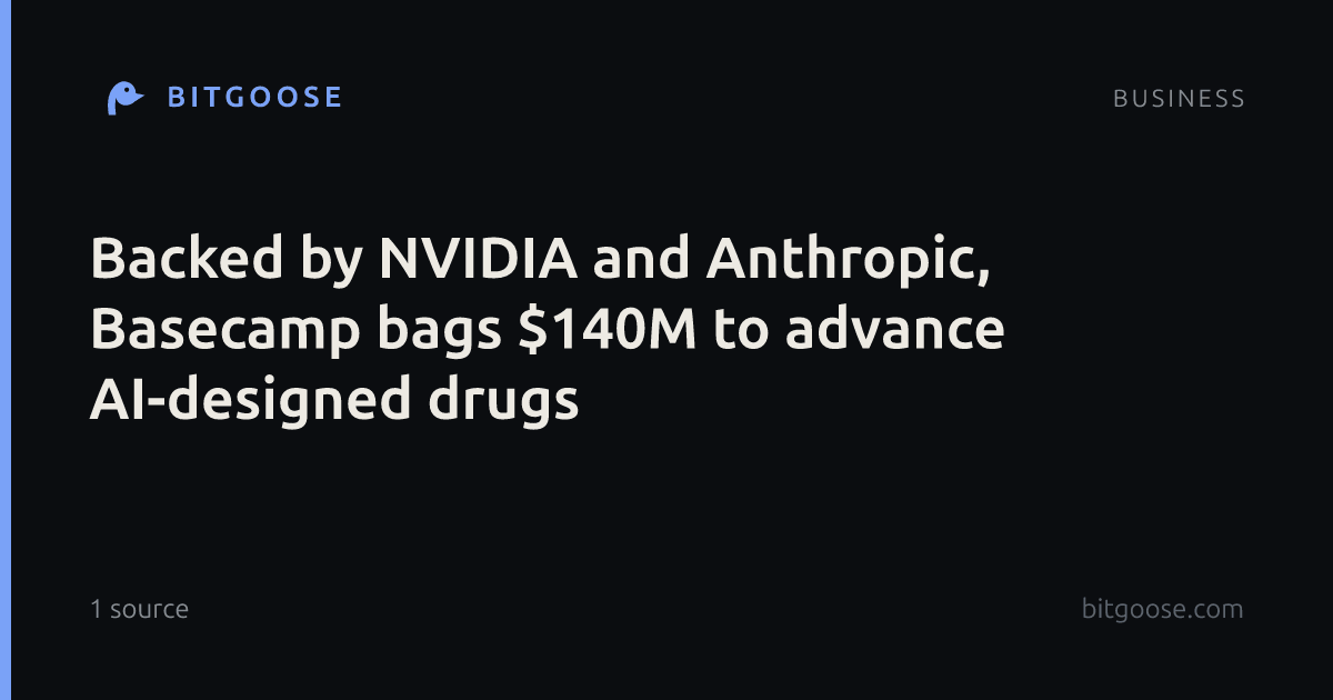Backed by NVIDIA and Anthropic, Basecamp bags $140M to advance AI-designed drugs
