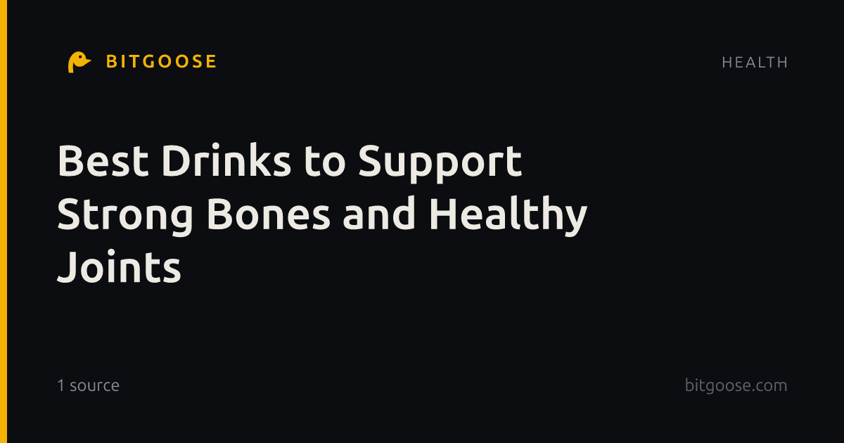 Best Drinks to Support Strong Bones and Healthy Joints