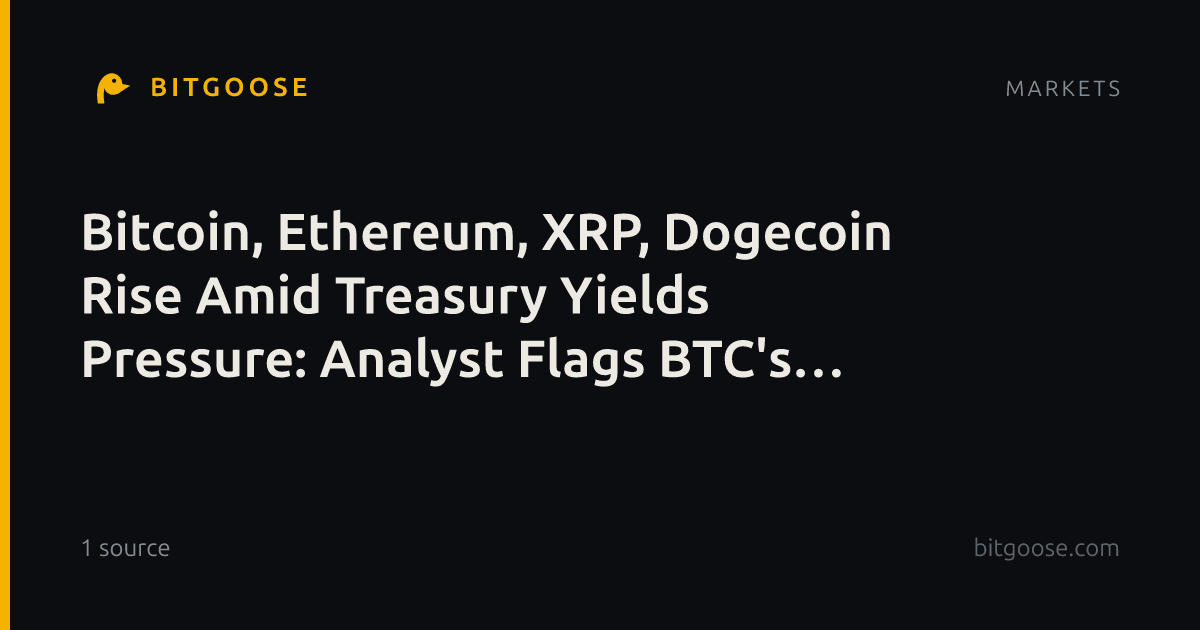 Bitcoin, Ethereum, XRP, Dogecoin Rise Amid Treasury Yields Pressure: Analyst Flags BTC's Sunday Spikes Th