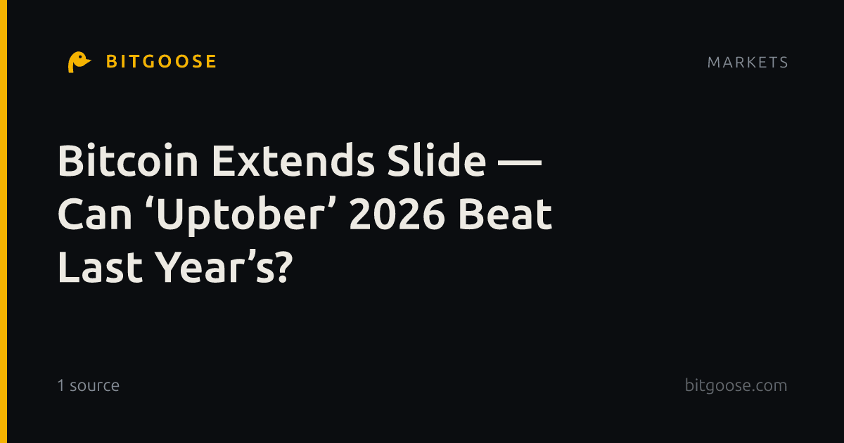 Bitcoin Extends Slide — Can ‘Uptober’ 2026 Beat Last Year’s?