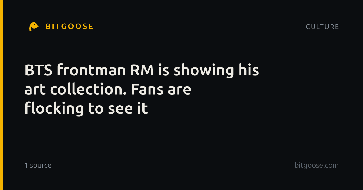 BTS frontman RM is showing his art collection. Fans are flocking to see it