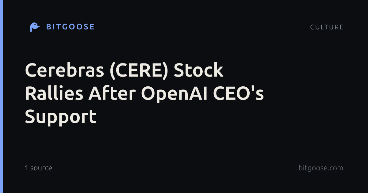 Cerebras (CERE) Stock Rallies After OpenAI CEO's Support