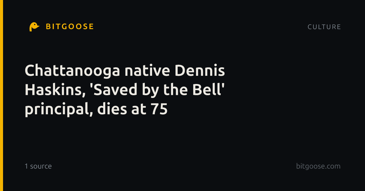 Chattanooga native Dennis Haskins, 'Saved by the Bell' principal, dies at 75