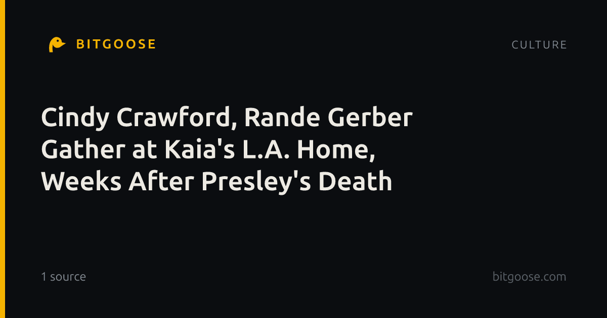 Cindy Crawford, Rande Gerber Gather at Kaia's L.A. Home, Weeks After Presley's Death