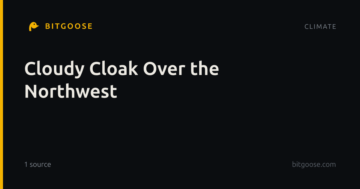 Cloudy Cloak Over the Northwest