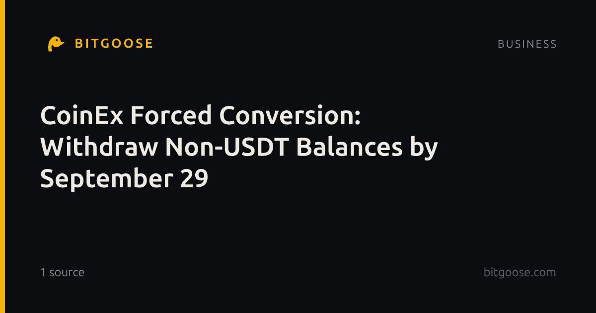 CoinEx Forced Conversion: Withdraw Non-USDT Balances by September 29