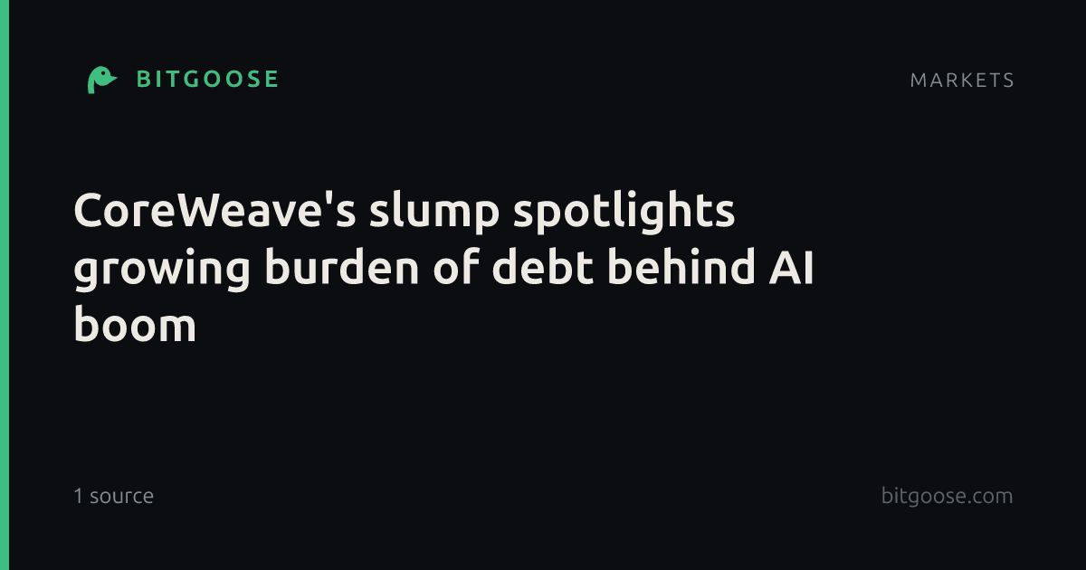 CoreWeave's slump spotlights growing burden of debt behind AI boom