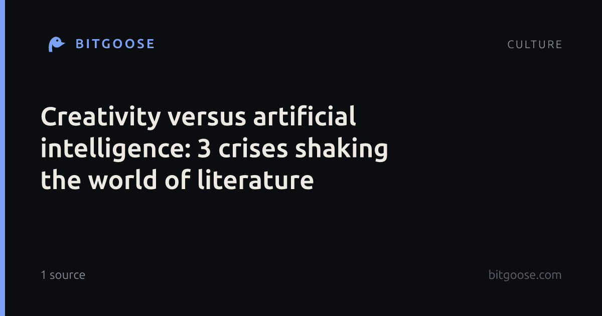 Creativity versus artificial intelligence: 3 crises shaking the world of literature