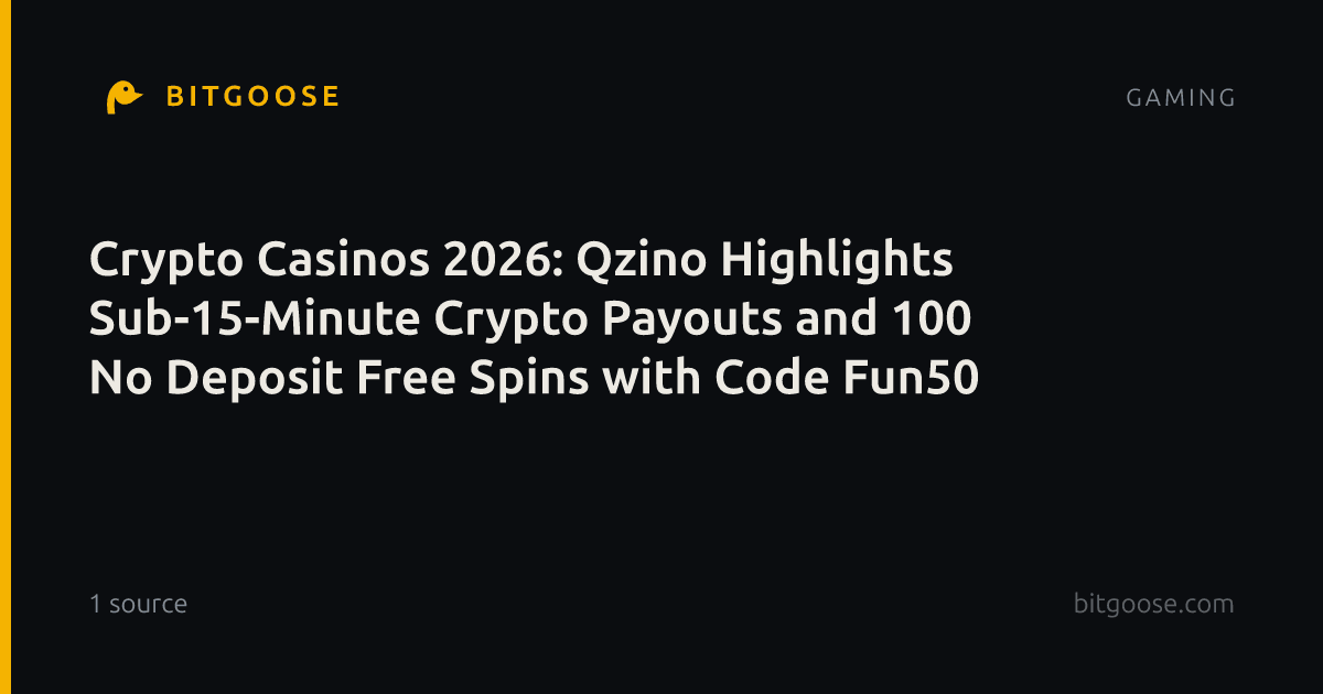 Crypto Casinos 2026: Qzino Highlights Sub-15-Minute Crypto Payouts and 100 No Deposit Free Spins with Code Fun50