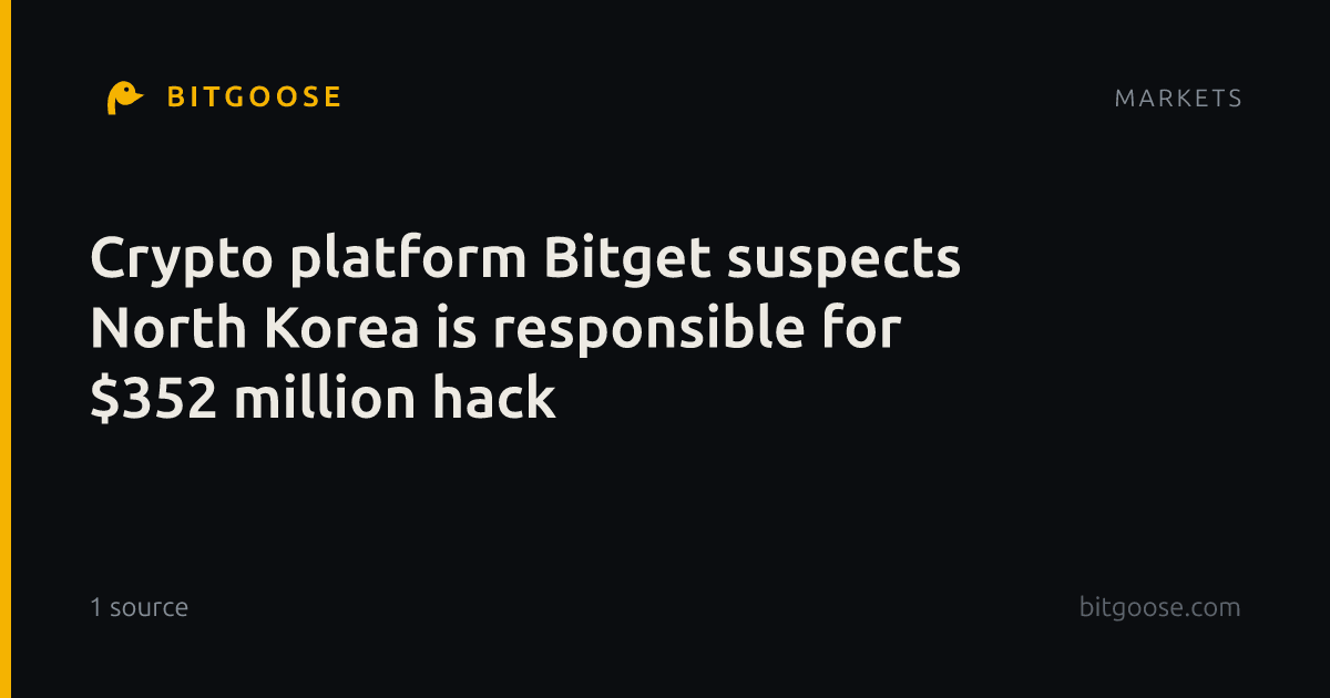 Crypto platform Bitget suspects North Korea is responsible for $352 million hack