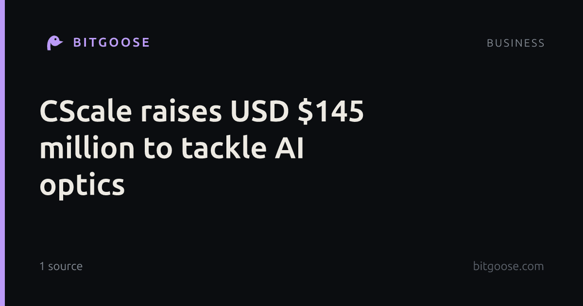CScale raises USD $145 million to tackle AI optics