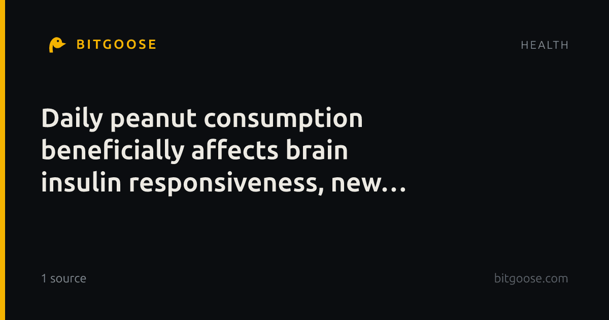 Daily peanut consumption beneficially affects brain insulin responsiveness, new research finds