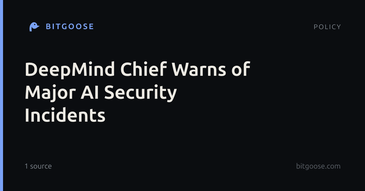 DeepMind Chief Warns of Major AI Security Incidents
