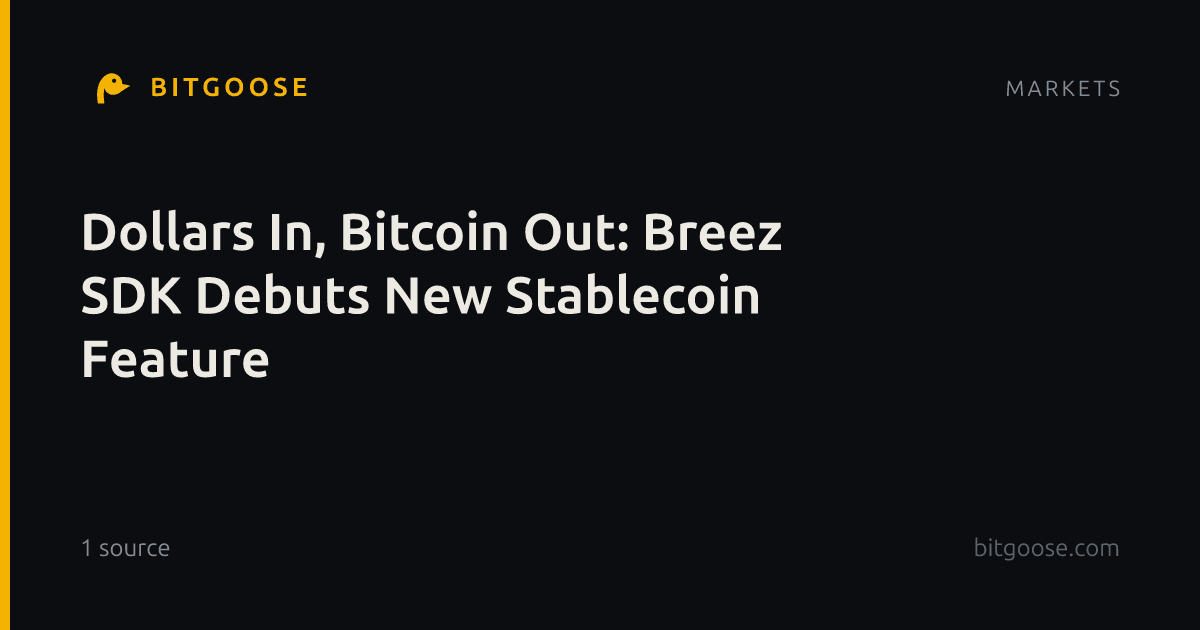 Dollars In, Bitcoin Out: Breez SDK Debuts New Stablecoin Feature