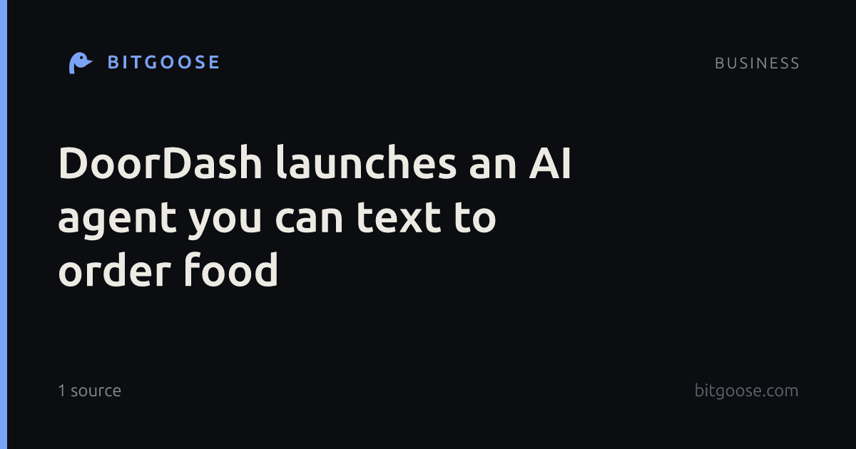 DoorDash launches an AI agent you can text to order food