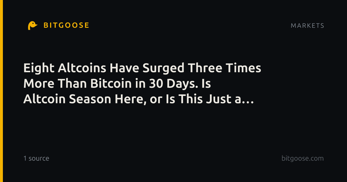 Eight Altcoins Have Surged Three Times More Than Bitcoin in 30 Days. Is Altcoin Season Here, or Is This Just a Momentary Uptick? - 24/7 Wall St.