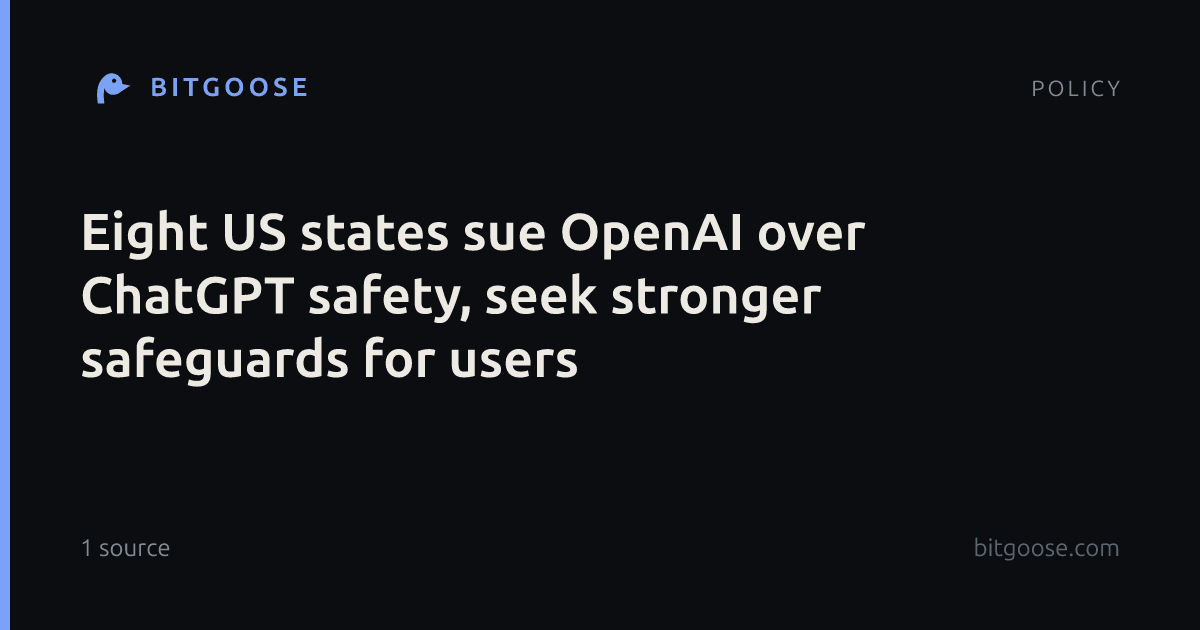 Eight US states sue OpenAI over ChatGPT safety, seek stronger safeguards for users