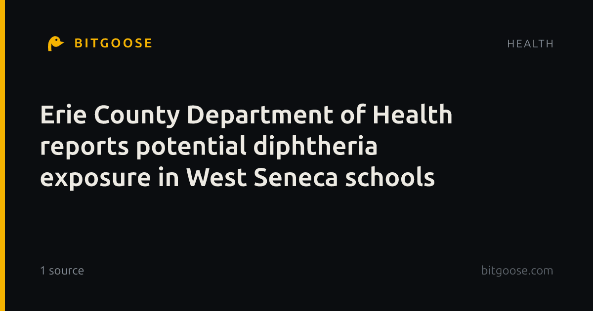 Erie County Department of Health reports potential diphtheria exposure in West Seneca schools