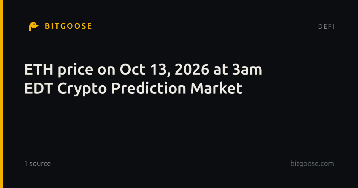 ETH price on Oct 13, 2026 at 3am EDT Crypto Prediction Market