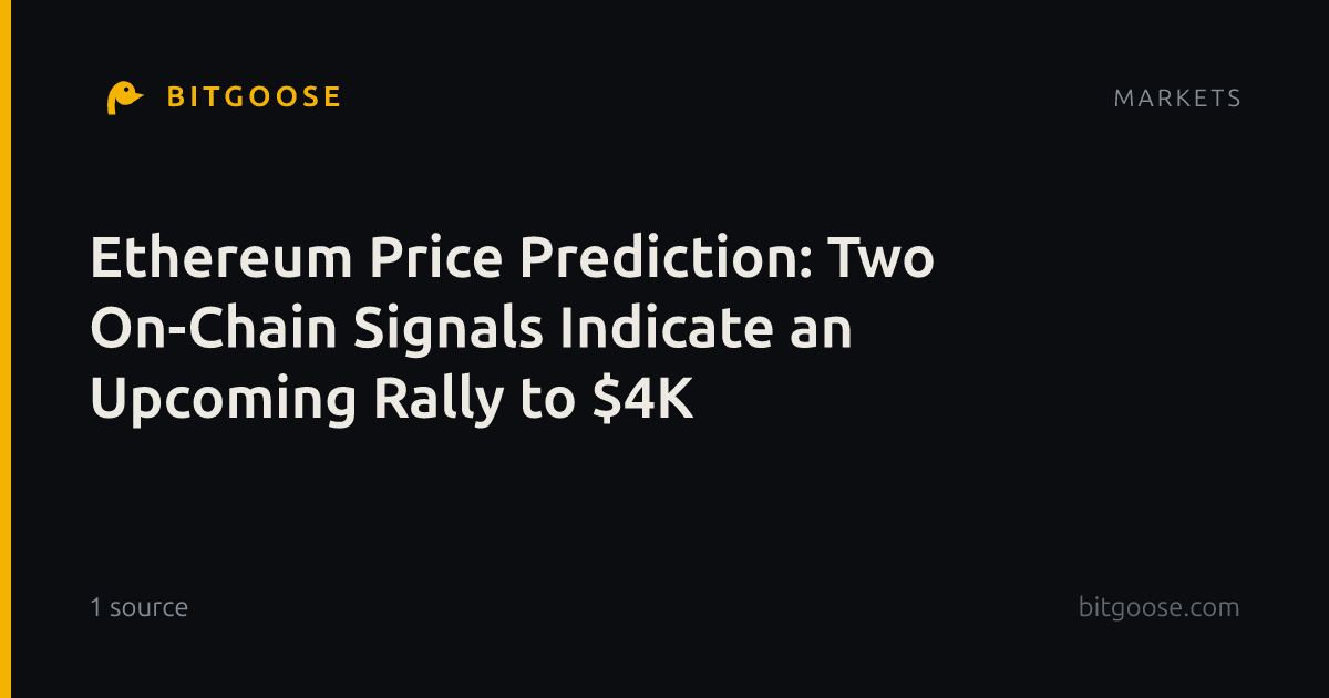 Ethereum Price Prediction: Two On-Chain Signals Indicate an Upcoming Rally to $4K