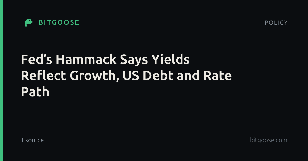 Fed’s Hammack Says Yields Reflect Growth, US Debt and Rate Path