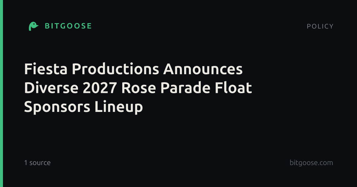Fiesta Productions Announces Diverse 2027 Rose Parade Float Sponsors Lineup