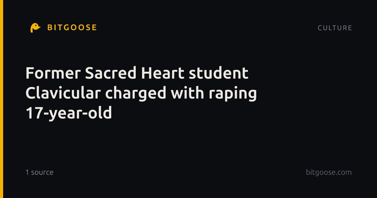 Former Sacred Heart student Clavicular charged with raping 17-year-old