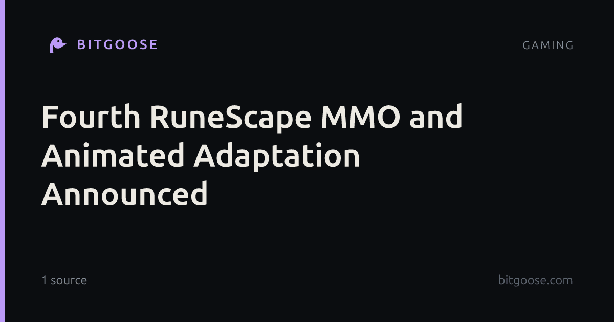 Fourth RuneScape MMO and Animated Adaptation Announced