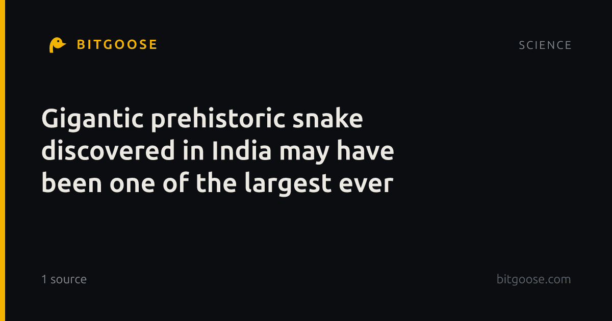 Gigantic prehistoric snake discovered in India may have been one of the largest ever