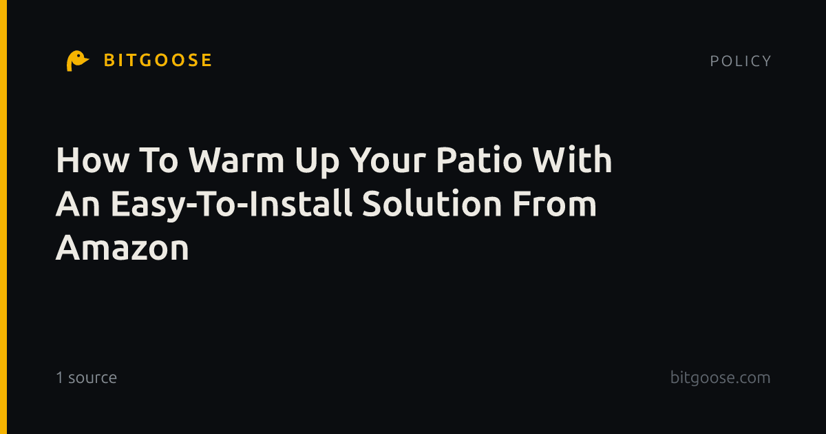 How To Warm Up Your Patio With An Easy-To-Install Solution From Amazon