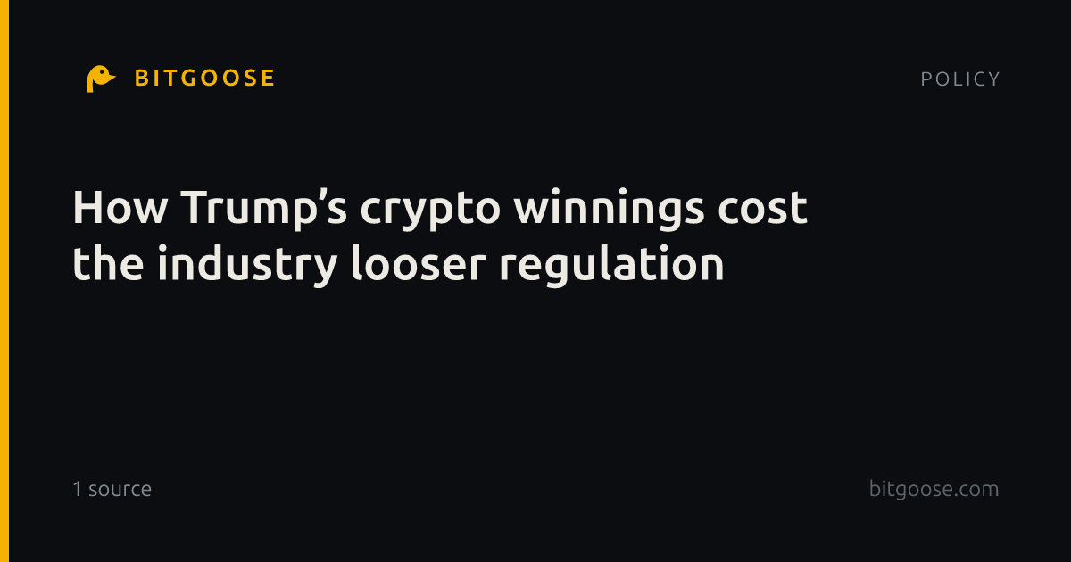 How Trump’s crypto winnings cost the industry looser regulation