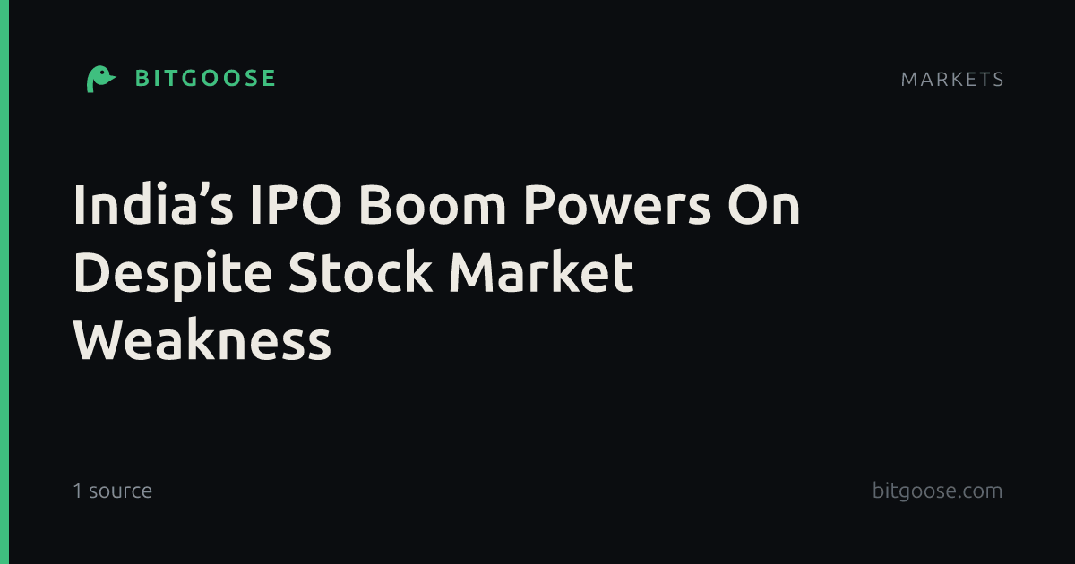 India’s IPO Boom Powers On Despite Stock Market Weakness