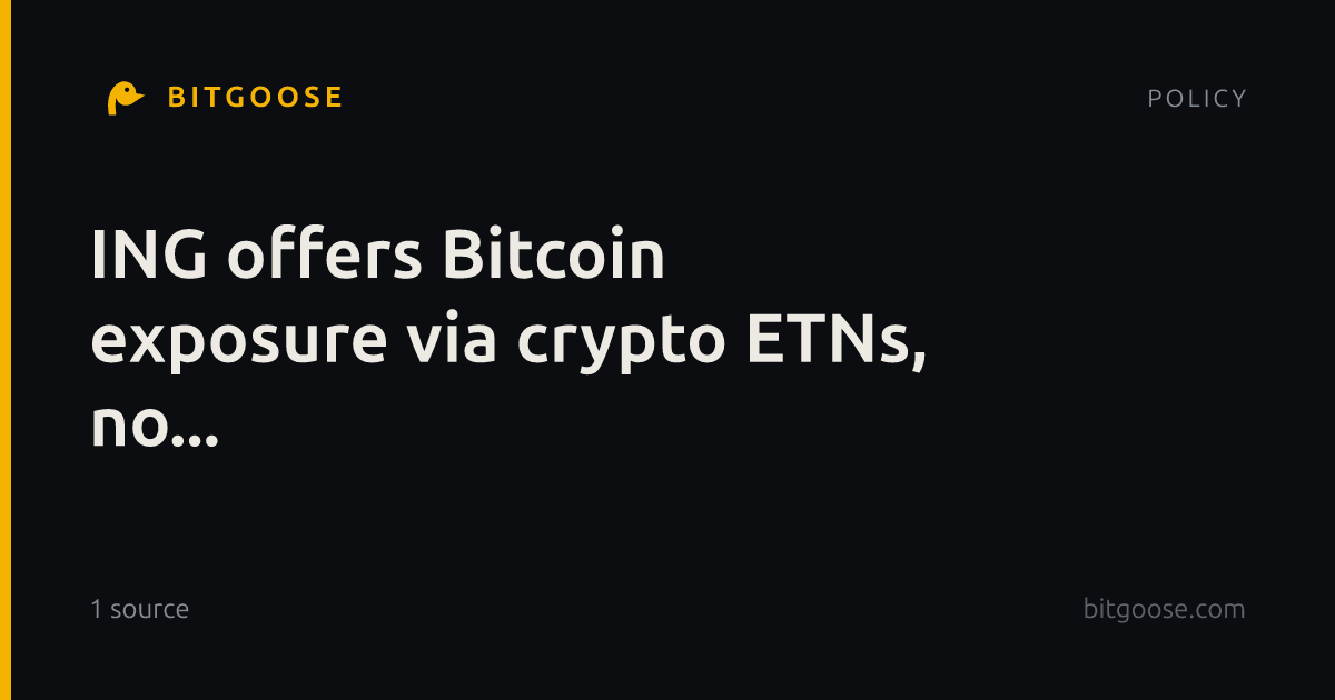 ING offers Bitcoin exposure via crypto ETNs, no...